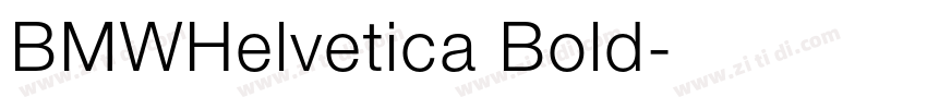 BMWHelvetica Bold字体转换